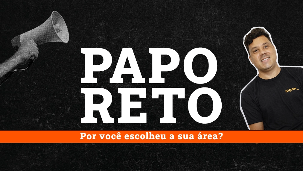 PAPO RETO: Por você escolheu a sua área? - com Rafael Rosário